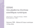 ODSAS : une plateforme d’archives scientifiques numériques  Communication au Séminaire ITEM – Editions & Corpus numériques